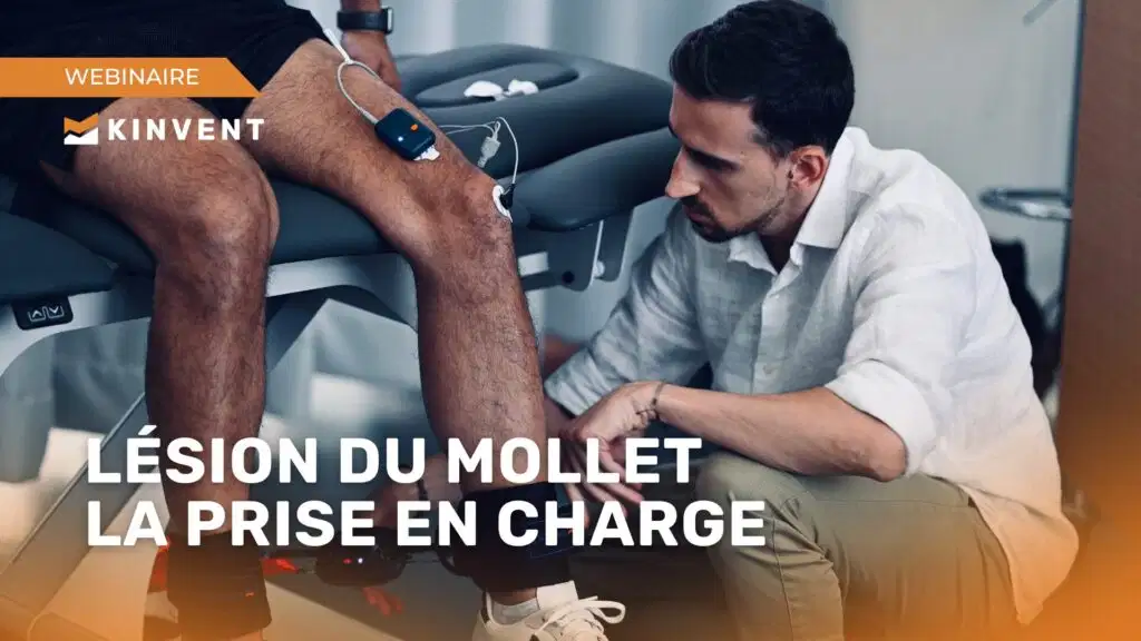 Visuel de couverture du webinaire Kinvent intitulé Lésion du Mollet La Prise en Charge montrant un kinésithérapeute examinant le genou d'un athlète équipé d'un capteur Kinvent