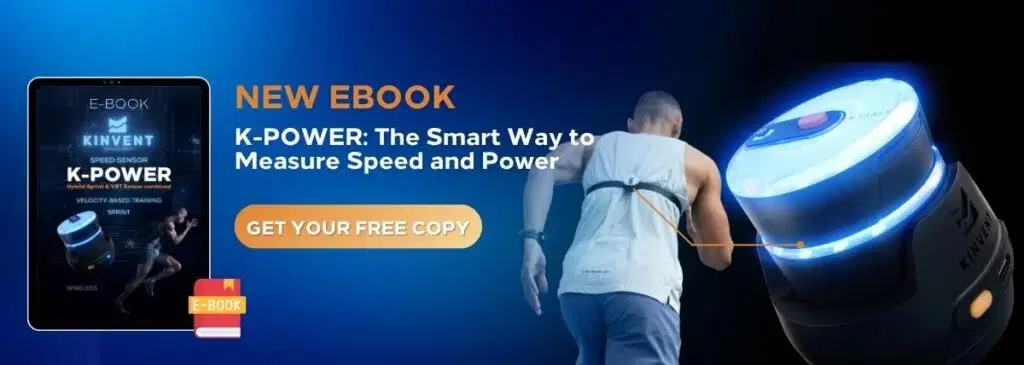 Perfil fuerza-velocidad en el sprint: cómo K-Power transforma el entrenamiento de la velocidad 3 Promotional banner for the free Kinvent K-Power e-book: 'The Smart Way to Measure Speed and Power' in sprinting