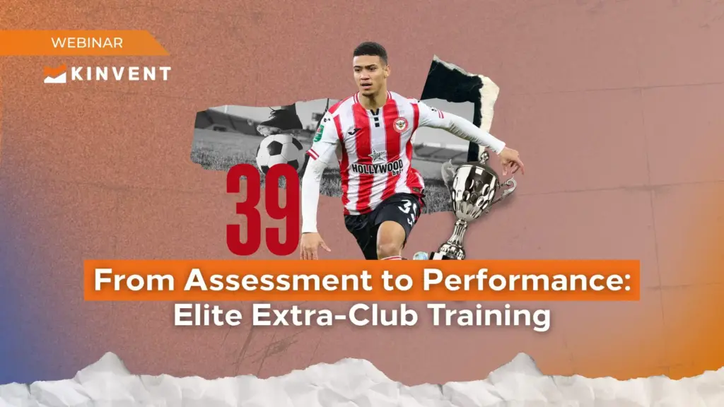 Kinvent webinar banner 'From Assessment to Performance: Elite Extra-Club Training' with Guilherme Nunes Anziliero