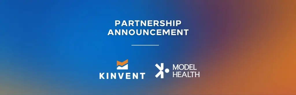 Partnership Announcement banner featuring Kinvent and Model Health logos