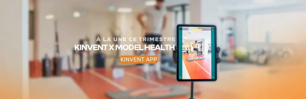 Analyse biomécanique du mouvement avec KINVENT et Model Health